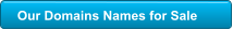 Our Domains Names for Sale